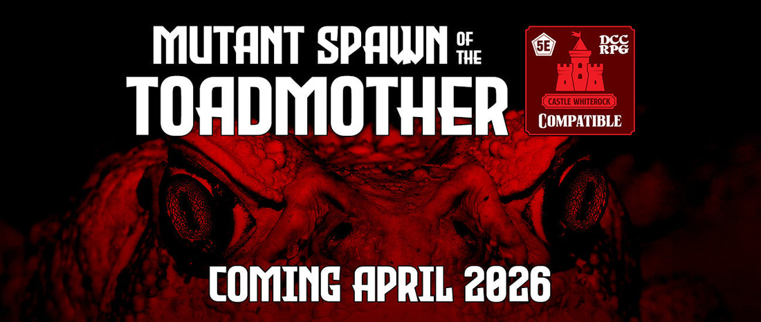 Follow Mutant Spawn of the Toadmother on Backerkit